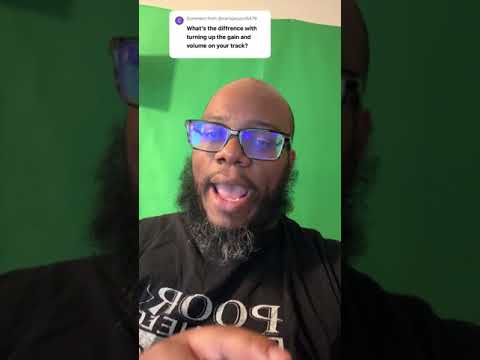 Gain vs Volume? What’s the Difference?