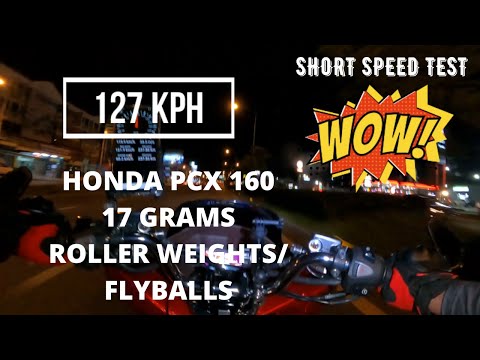 Honda PCX 160 // Pulley set upgrade-- 17grams roller weights//  Top Speed- 127 kph//  Pros and Cons