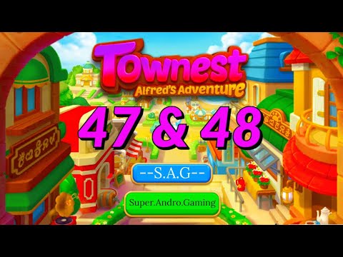 Townest Alfred’s Adventure level 47 & 48 gameplay android ios best latest match 3 game