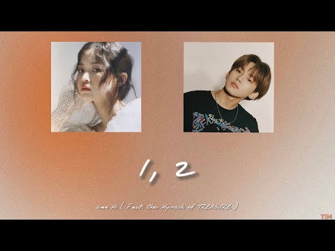 Lee Hi  ( 이하이 ) ft. Choi Hyunsuk ( 최현석 ) from TREASURE - 1, 2 ( 한두 번 ) 【 カナルビ / 日本語訳 / 和訳 / 歌詞 】
