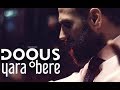 Dogus - Yara Bere (Official Video)