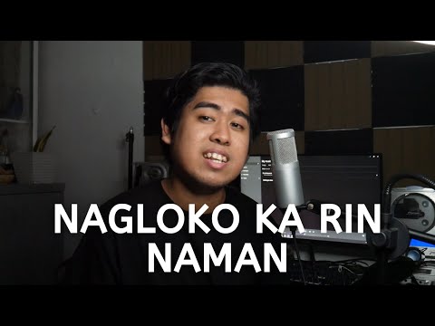 Nagloko ka rin naman x Karma MASHUP | Cover by Neil Enriquez