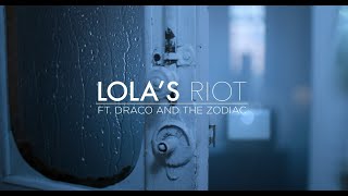 LOLA&#39;S RIOT - On My Own (ft. Draco and the Zodiac) [Official Music Video]