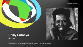 73 Alone Philly Lutaaya {Kr promo+256704533640