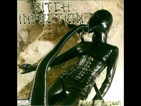 BITCH INFECTION - Cocksucking hardcore nymphs