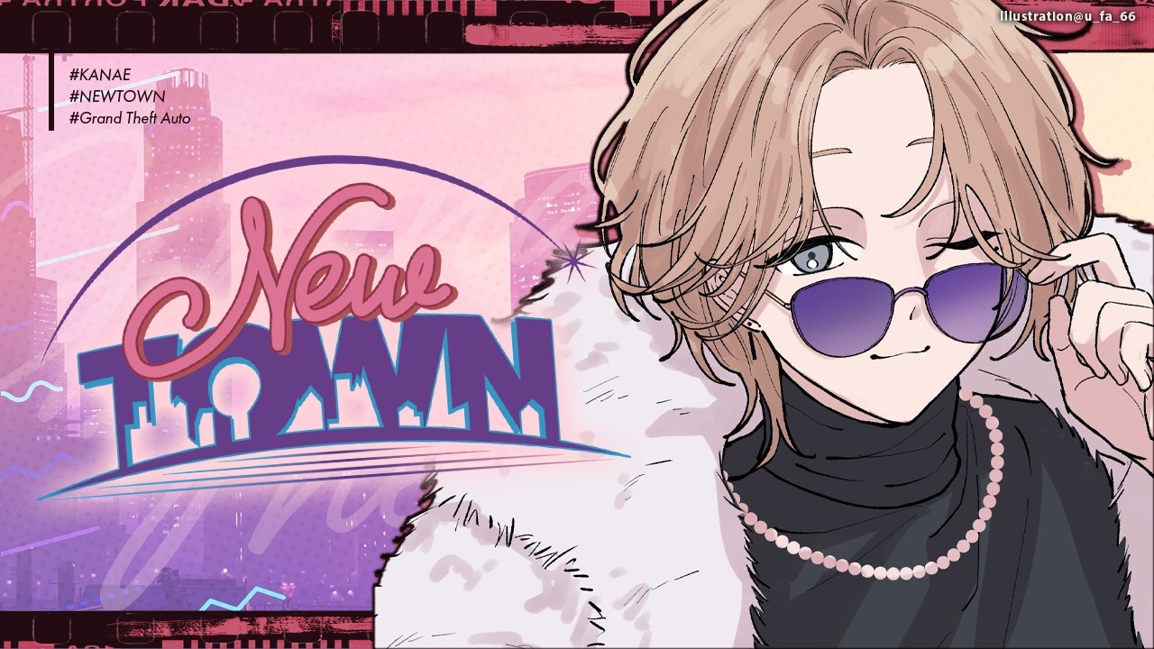 NEWTOWN #3 | 運命の日【にじさんじ/叶】