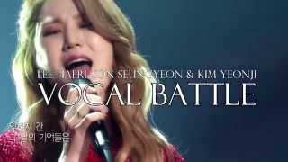 Lee Haeri, Son Seungyeon & Kim Yeonji: Vocal Battle (Bb4-F#5)