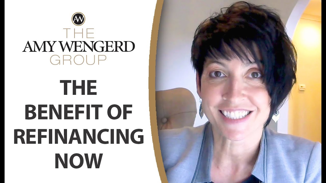 Why Now’s the Time to Consider Refinancing