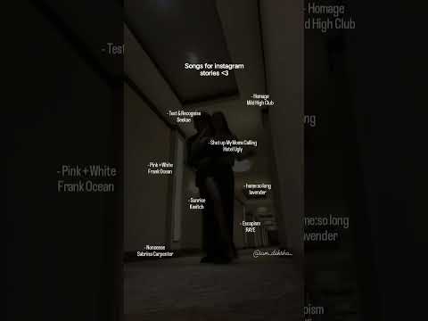 songs for Instagram stories