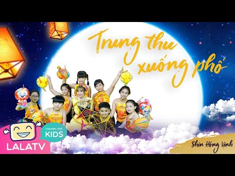 Trung Thu Xuống Phố - Shin Hồng Vinh | MV Official| Nhạc Trung Thu Hay Nhất 2019
