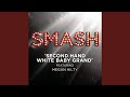 Second Hand White Baby Grand (SMASH Cast ...