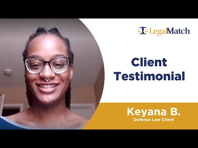Defense Law Client: From Search to Settlement in 4 Days – Keyana B.’s LegalMatch Story - Thumbnail