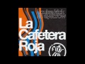 - La Cafetera Roja - Verte 