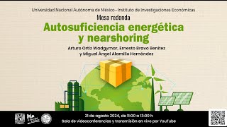 Mesa redonda: Autosuficiencia energética y nearshoring