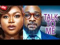 Talk To Me (NEWLY RELEASED) Ruth Kadiri & Deza The Great 2024 Latest Nigerian Movie