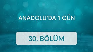 Mevlüt Şen (Nevşehir, Derinkuyu) - Anadolu’da 1 Gün 30. Bölüm