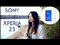Sony Xperia Z3: обзор смартфона 