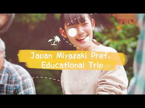 Japan Miyazaki Pref. Educational Trip①
