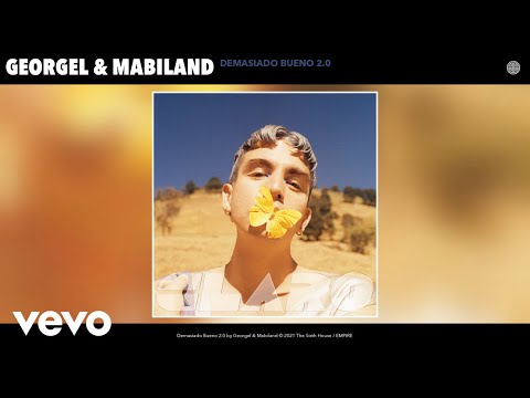 Georgel, Mabiland - Demasiado Bueno 2.0 (Audio)
