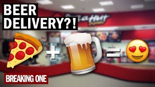 Pizza Hut expands beer delivery service