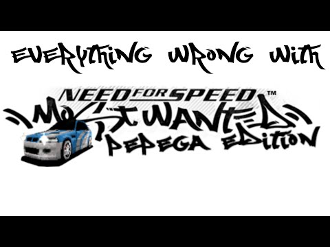 Everything Wrong With Need For Speed Most Wanted (Pepega Edition) in like 27 minutes