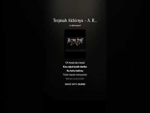 A. Ramli - Terpisah Akhirnya (Cover Metal)