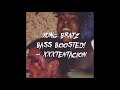 YuNg BrAtZ Bass Boosted