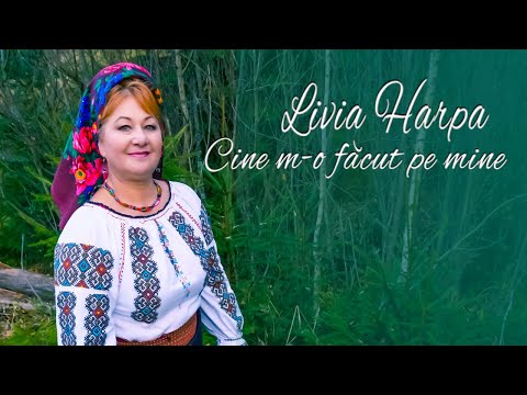 Livia Harpa - Cine m-o facut pe mine !!! NOU !!! 2020 4K
