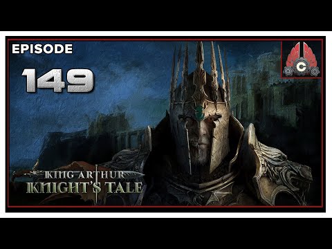 CohhCarnage Plays King Arthur: Knight's Tale - Episode 149