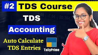 #2 TDS Accounting entry in Tally Prime | Free TDS course