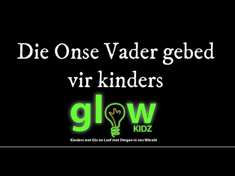 Die Onse Vader  gebed vir kinders