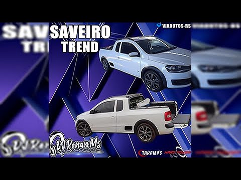 CD SAVEIRO TREND DO DANIEL (ESPECIAL DE PANCADA) DE VIADUTOS RS - DJ RENAN MS