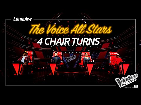 4 Chair Turns ผู้เข้าแข่งขันที่โค้ชหันมาหาทั้ง 4 คน ใน The Voice All Stars
