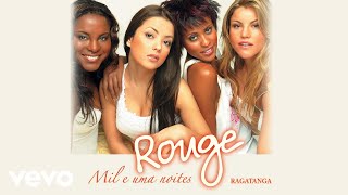 Rouge - Ragatanga (Asereje) (Áudio Oficial)