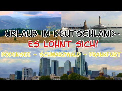 Urlaub in Deutschland: Bodensee-Schwarzwald-Frankfurt 2020