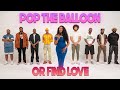 Ep 60 Pop The Balloon Or Find Love With Arlette Amuli