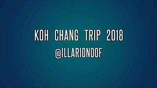 preview picture of video 'Koh Chang Trip / Наше путешествие по острову Ко Чанг 2018 | Паттайя - Кочанг | Путешествие'