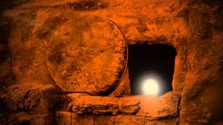 Jesus Tomb Rolling Away Christian Video Clip