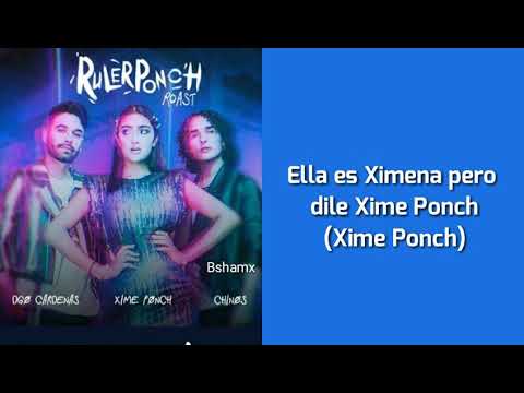 Roast RulerPonch - Los Rules ft. Xime Ponch (Letra)