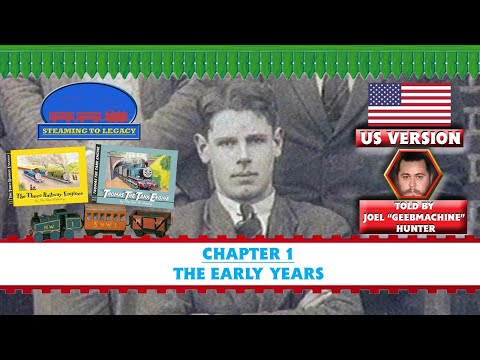 🇺🇸 Steaming to Legacy | Special Edition | Chapter 1 - The Early Years (US Version) 🇺🇸