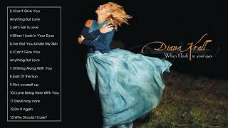 Diana Krall - When I Look In Your Eyes (Full Album 1998)