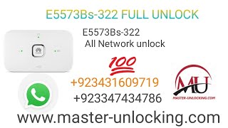 E5573Bs-322 Full Unlock ! MASTER UNLOCKING