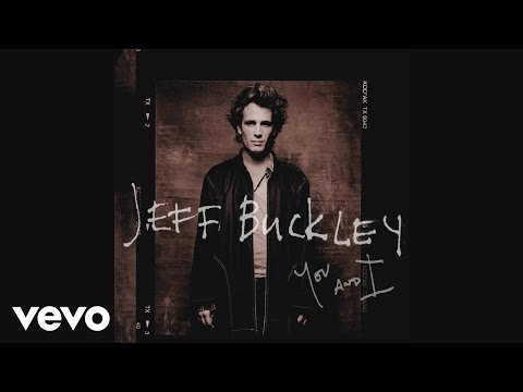 Jeff Buckley - The Boy with the Thorn In His Side