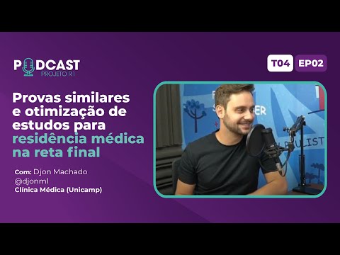 Projeto R1 com Djon Machado (Unicamp) - Provas similares e otimização de estudos! | Ep completo!
