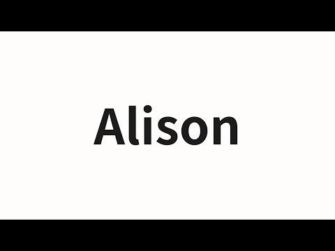 How to pronounce Alison | Alison (Alison in Chinese)