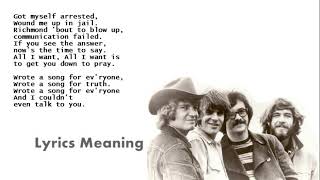 Creedence Clearwater Revival - Wrote A Song For Everyone | Lyrics Meaning