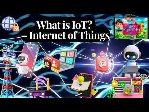 What is IoT? The Internet of Things Explained for Kids! How Smart Devices Connect Everything!