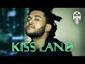 Kiss Land - The Weeknd's Misunderstood Masterpiece