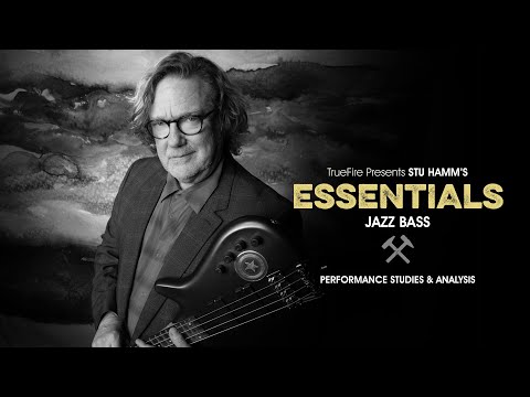 Stu Hamm's Essentials: Jazz Bass - Intro - Guitar Lessons