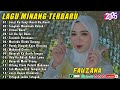 FAUZANA LAGU MINANG TERBARU FULL ALBUM TERPOPULER 2025 Janji Ka Janji Nanti Ka Nanti Tungkek
